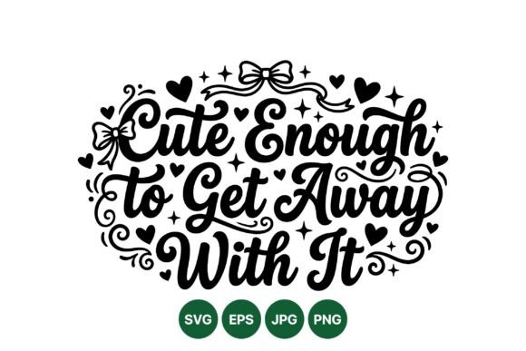 Cute Enough Quote SVG: A Designer's Real-World Review