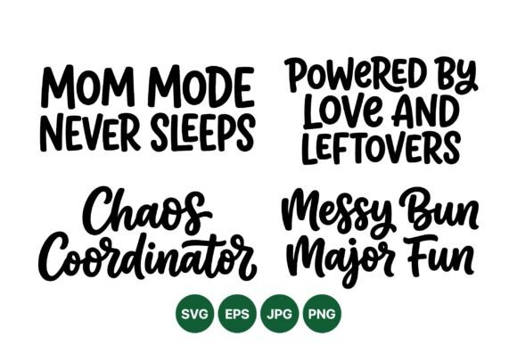 Funny Mom Quote Svg Designs