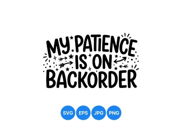 Review: Funny Patience Quote SVG for Embroidery