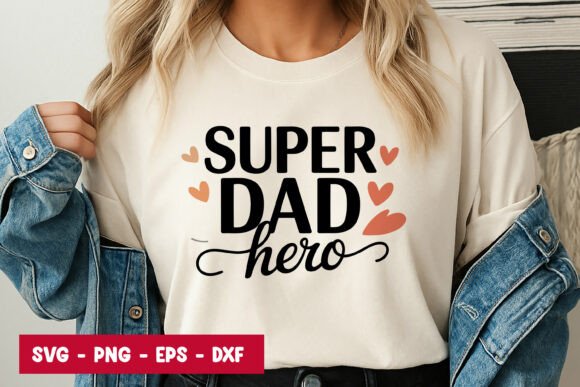 Review: Super Dad Hero Quote SVG PNG for Embroidery