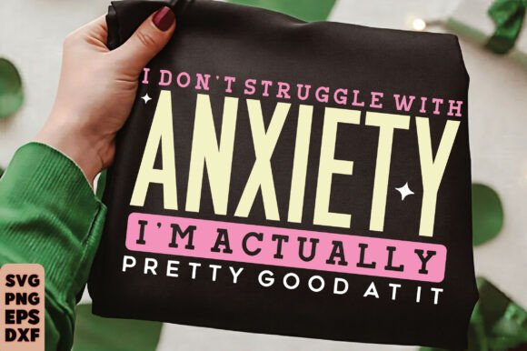 Sarcastic Anxiety Quote SVG: A Designer's Review