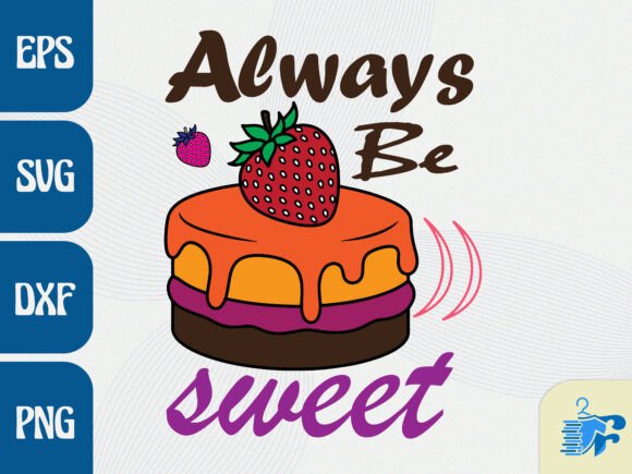 Strawberry Cake Sweet Quote SVG